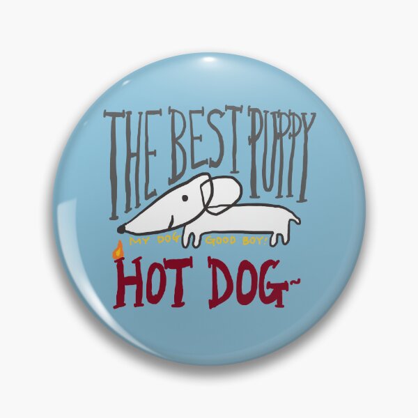 Item preview, hot dog, the best puppy designed and sold by zzzozzo.