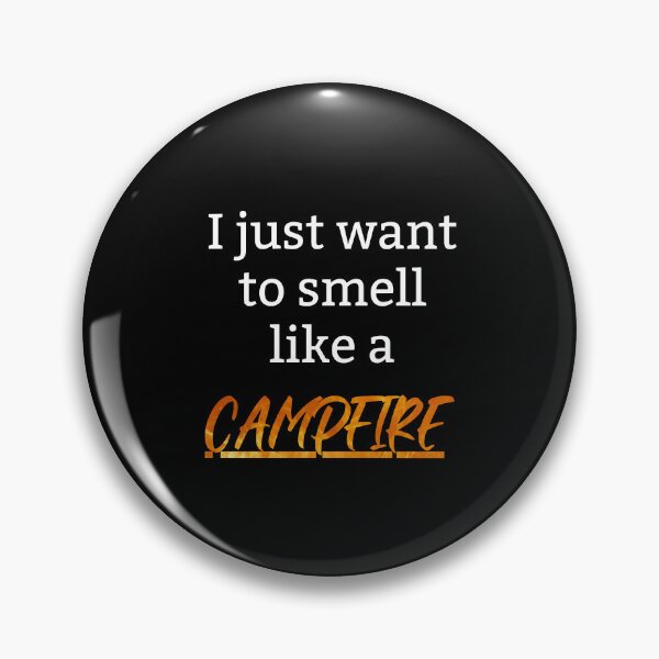 Item preview, Craving for scent of campfire during adventure designed and sold by Be-Adventurous.