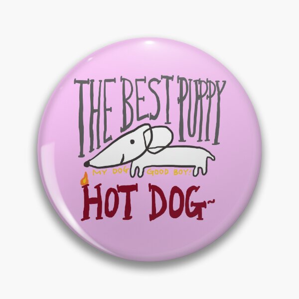 Item preview, hot dog, the best puppy designed and sold by zzzozzo.