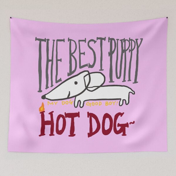 Item preview, hot dog, the best puppy designed and sold by zzzozzo.