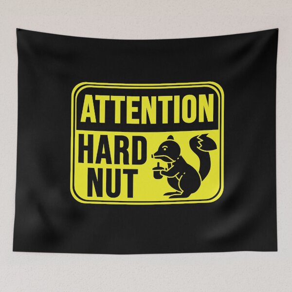 Item preview, Hard Nut  designed and sold by MarkMySign.
