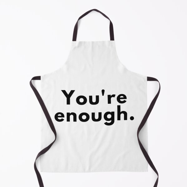 Item preview, You're enough. designed and sold by Bananobanini.