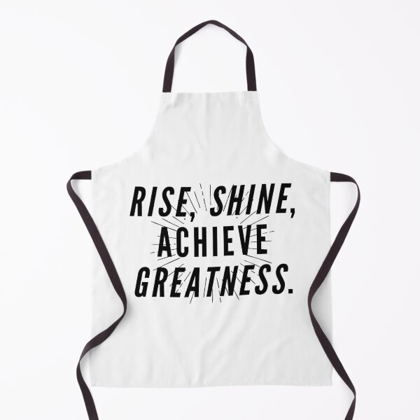Item preview, Rise, Shine, Achieve Greatness. designed and sold by Bananobanini.