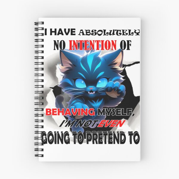 Item preview, I have absolutely no intention of behaving myself, I'm not even going to pretend to designed and sold by LinkyLankStank.