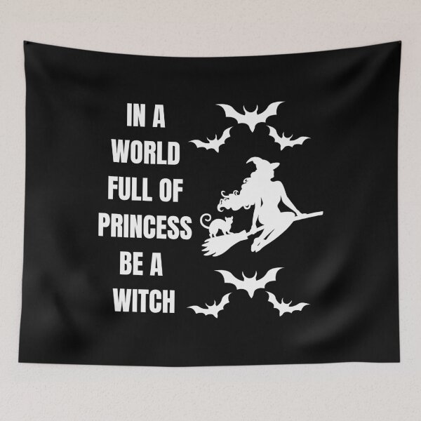 Item preview, In A World Full Of Princess Be A Witch designed and sold by Thespacerocket.
