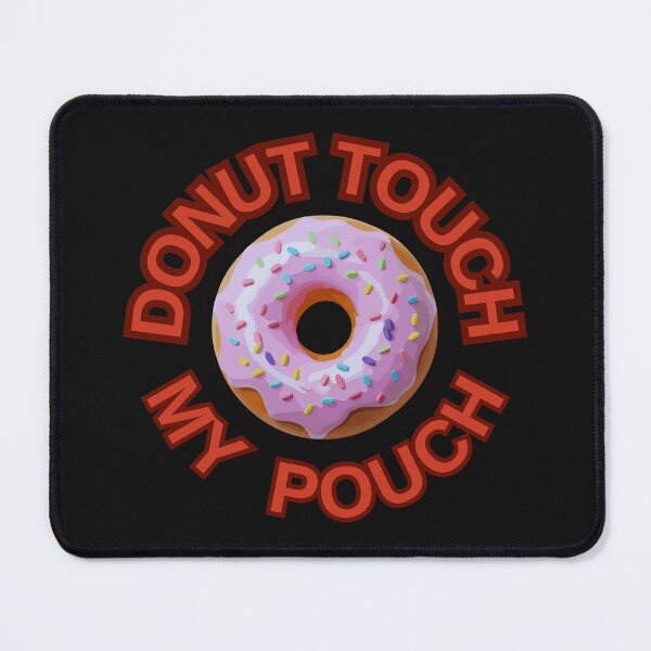 Item preview, DONUT Touch My Pouch ! Do not Touch Series designed and sold by Psycho-Crazy.