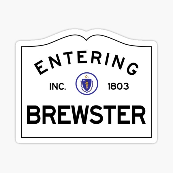 Item preview, Entering Brewster - Commonwealth of Massachusetts Road Sign designed and sold by NewNomads.