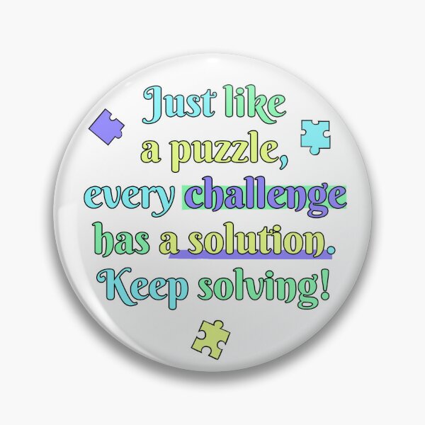 Item preview, Just like a puzzle, every challenge has a solution - font!ed designed and sold by Echinaceacea.