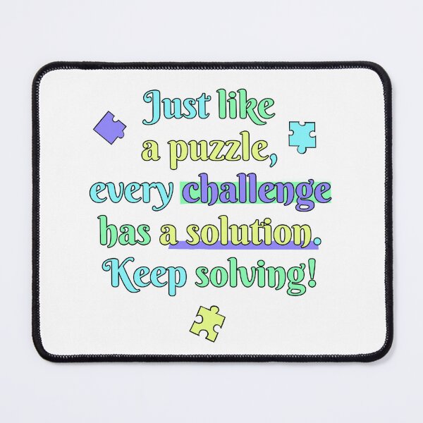 Item preview, Just like a puzzle, every challenge has a solution - font!ed designed and sold by Echinaceacea.