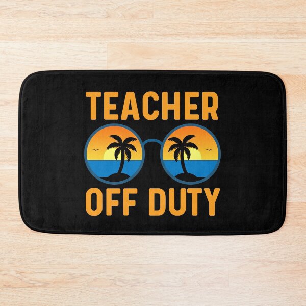 Item preview,  Teacher Off Duty - Travel Vacation Leave  designed and sold by Sunserize Designs.