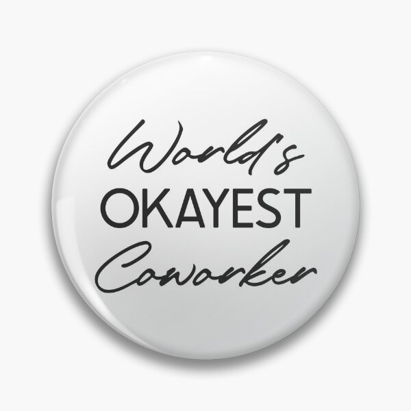 Artikelvorschau, Der okayste Kollege der Welt entworfen und verkauft von PreciouslyMade8.