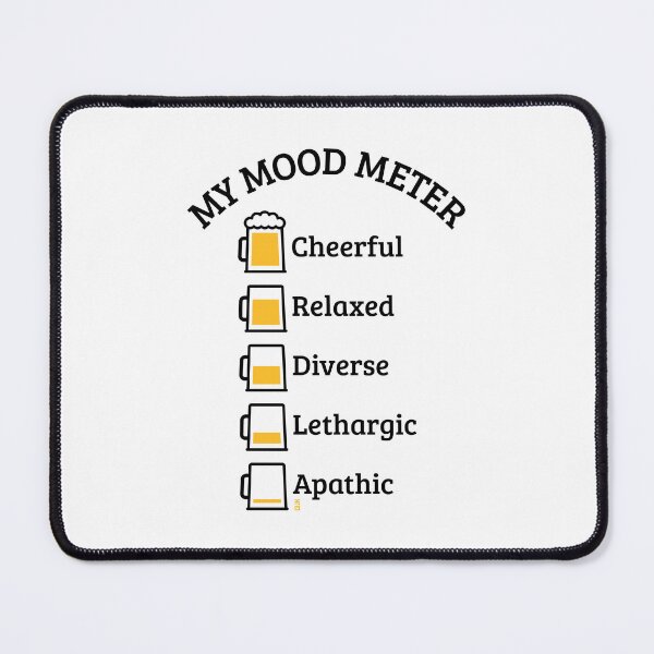 Item preview, My Mood Meter (Beer Drinker / V3 / POS) designed and sold by MrFaulbaum.