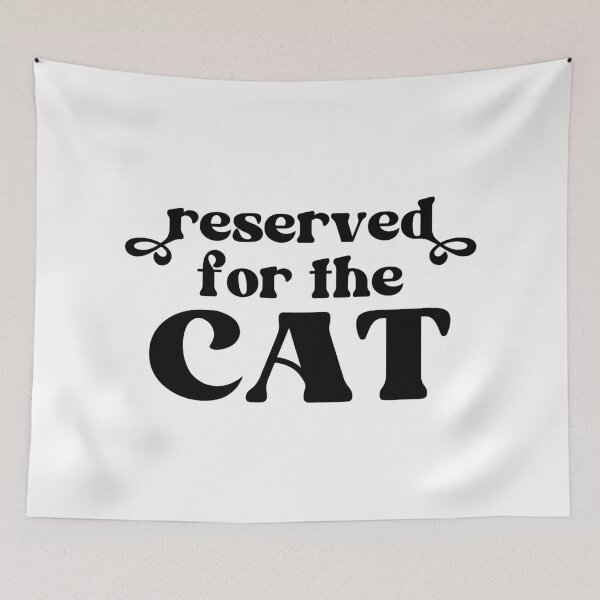 Item preview, Reserved For The Cat designed and sold by ZoollGraphics.