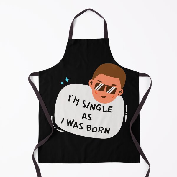 Item preview, I'm single as i was born - Funny Valentine's design for single people designed and sold by ThinGraff Design.
