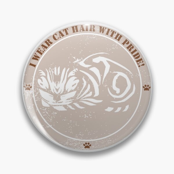 Item preview, Brown badge I wear cat hair with pride! Tshirt designed and sold by LZenDesigns.
