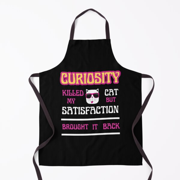 Item preview, curiosity killed my cat but satisfaction brought it back designed and sold by Thespacerocket.
