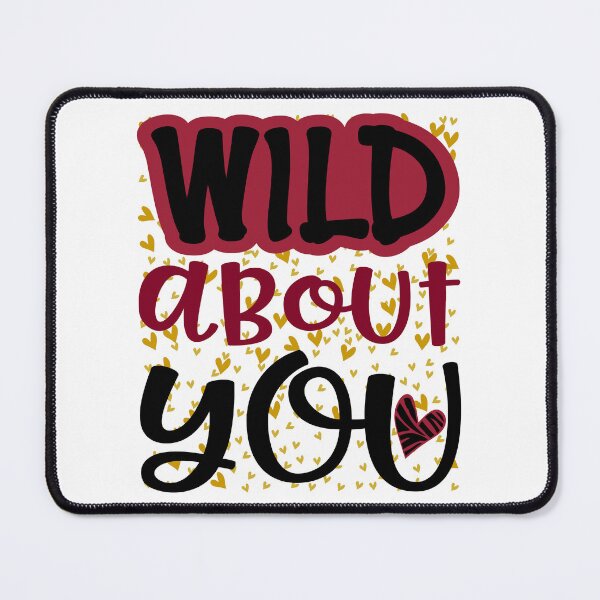 Item preview, WILD ABOUT YOU. designed and sold by Rejiboustarts.