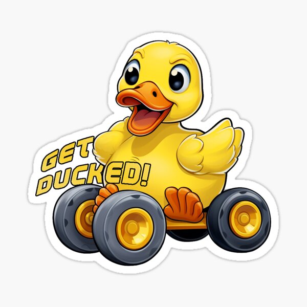 Item preview, Get Ducked! designed and sold by ChronicCo.