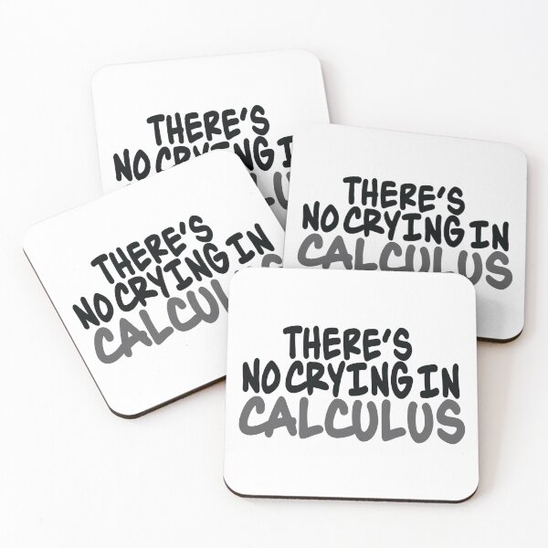 Item preview, There's No Crying In Calculus designed and sold by ScienceCorner.