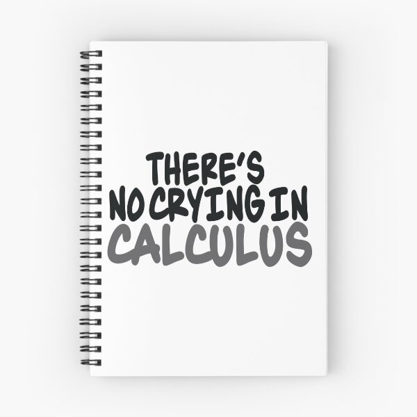 Item preview, There's No Crying In Calculus designed and sold by ScienceCorner.
