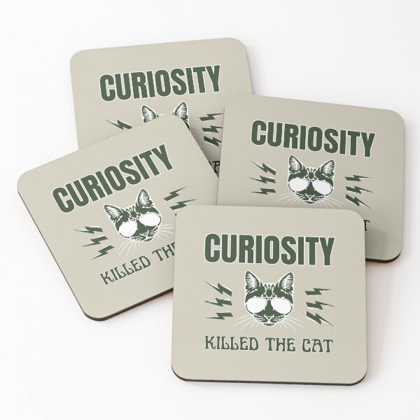 Item preview, curiosity killed the cat  designed and sold by Thespacerocket.