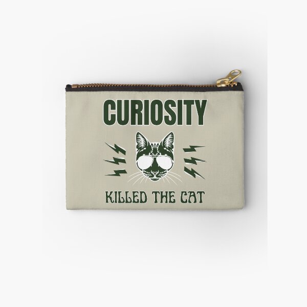 Item preview, curiosity killed the cat  designed and sold by Thespacerocket.