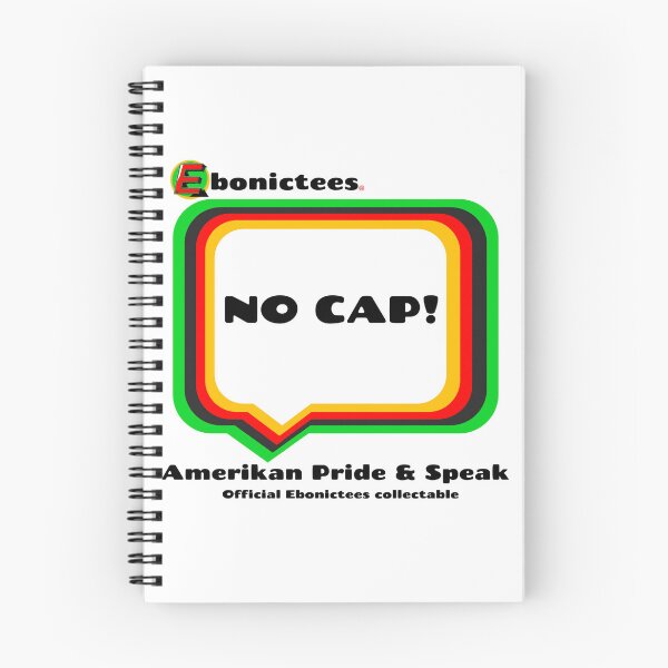 Item preview, NO CAP! Ebonictees ebonic phrase. designed and sold by Ebonictees.