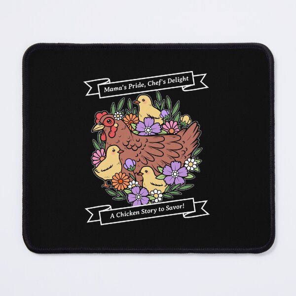 Item preview, Mama's pride, chef's delight - A Chicken Story to Savor designed and sold by Kamran-Sharjeel.