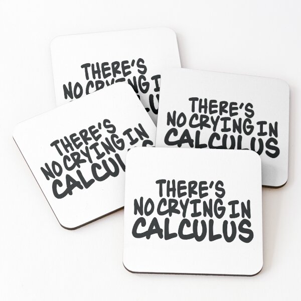 Item preview, There's No Crying In Calculus designed and sold by ScienceCorner.