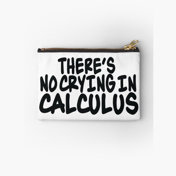 Item preview, There's No Crying In Calculus designed and sold by ScienceCorner.