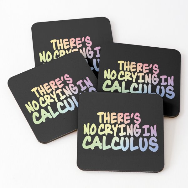 Item preview, There's No Crying In Calculus designed and sold by ScienceCorner.