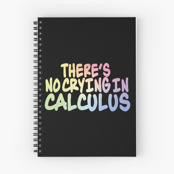 Item preview, There's No Crying In Calculus designed and sold by ScienceCorner.
