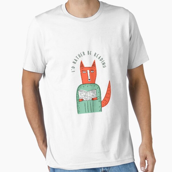 I'd Rather Be Reading Essential T-Shirt
