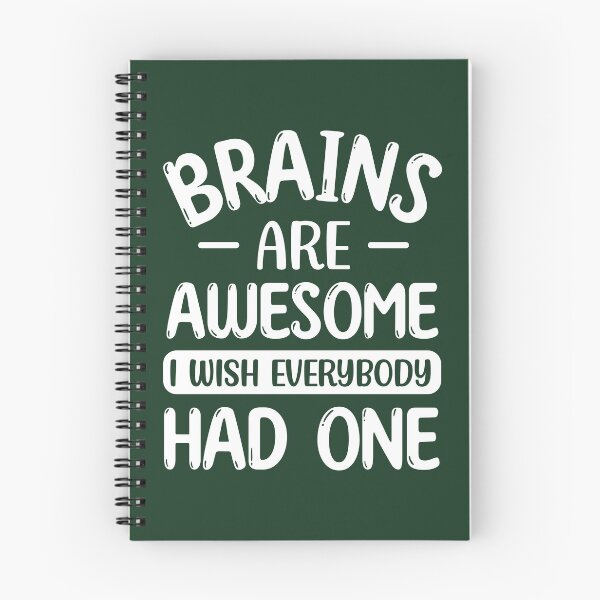 Item preview, Brains Are Awesome I Wish Everybody Had One designed and sold by Artifylab.