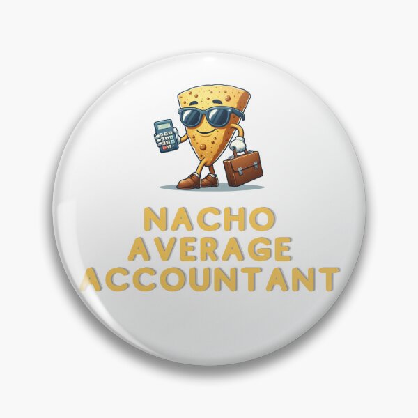 Aperçu de l'œuvre Nacho Moyenne Comptable | Comptable | Cadeau drôle créée et vendue par ShopCoolStop.