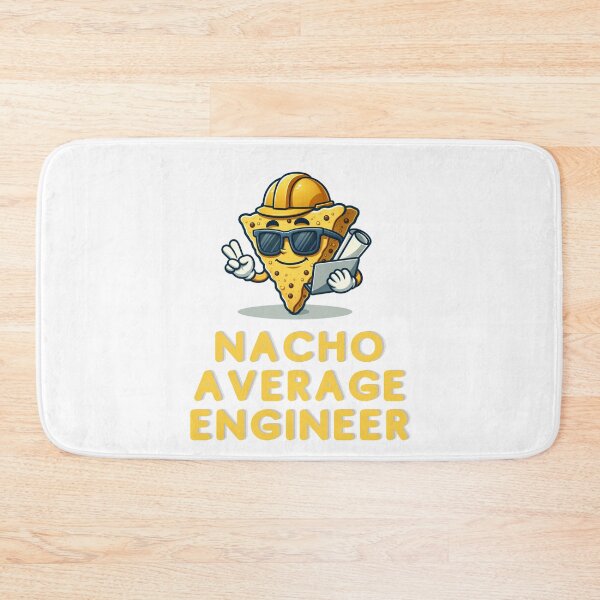 Item preview, Nacho Average Engineer | Engineer | Funny Gift designed and sold by ShopCoolStop.