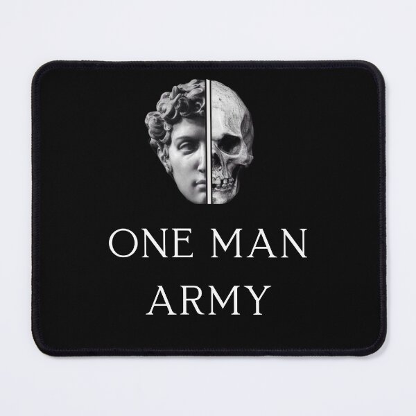 Item preview, One Man Army Quote designed and sold by SMARTKIT DESIGNAGENCY.
