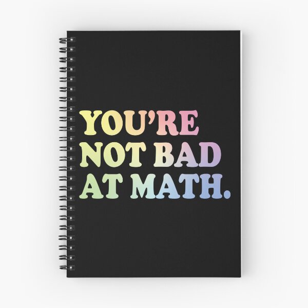 Item preview, You're Not Bad At Math designed and sold by ScienceCorner.