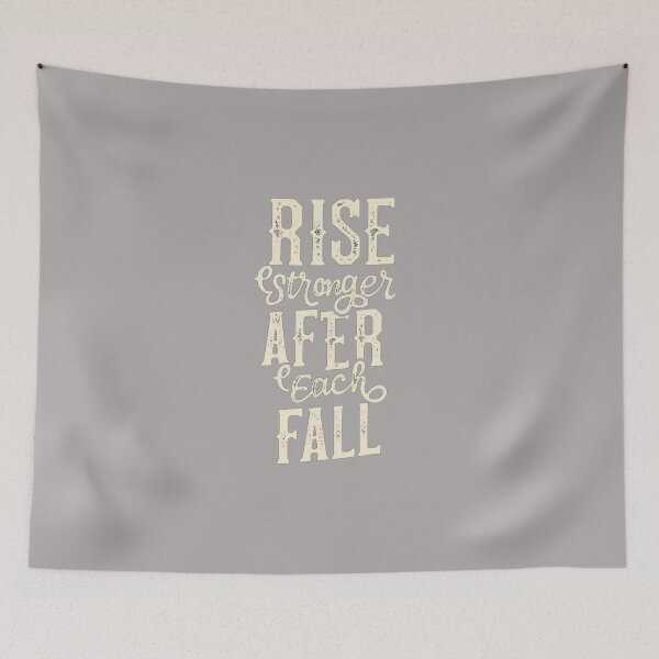 Item preview, Rise Stronger After Each Fall designed and sold by NordicKonzept.