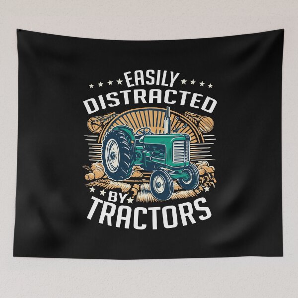 Item preview, Easily Distracted by Tractors Rural Charm Love Farming designed and sold by ElLocoMus.