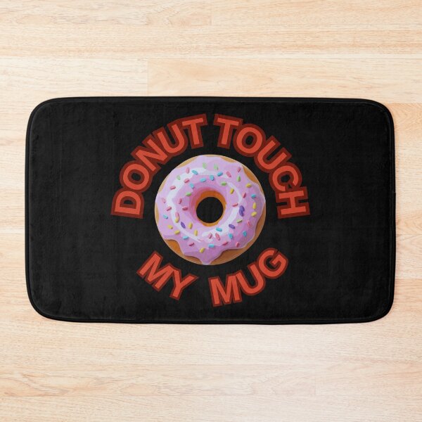 Item preview, DONUT Touch My Mug ! Do not Touch Series designed and sold by Psycho-Crazy.