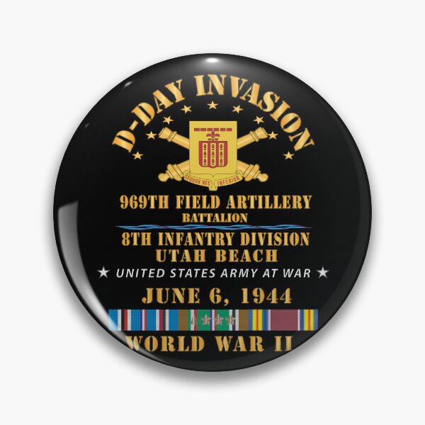Item preview, Army - 969th Field Artillery Battalion - ID - D Day w EUR SVC - WWII designed and sold by Military Insignia Products.