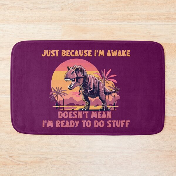 Item preview,  Just Because I'm Awake Funny designed and sold by box-artshop.