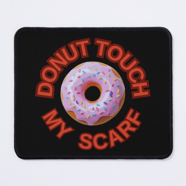 Item preview, DONUT Touch My Scarf ! Do not Touch Series designed and sold by Psycho-Crazy.