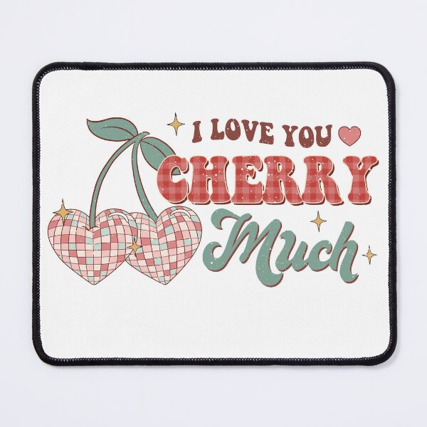 Item preview, I love you cherry much designed and sold by PERsonalthreads.