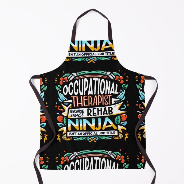 Item preview, Occupational Therapist Because Badass Rehab Ninja Isn't An Official Job Title! designed and sold by TeesYouWant.