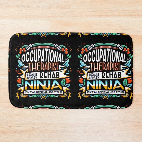 Item preview, Occupational Therapist Because Badass Rehab Ninja Isn't An Official Job Title! designed and sold by TeesYouWant.