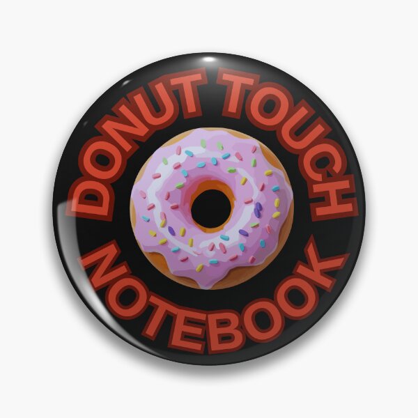Item preview, DONUT Touch My Notebook ! Do not Touch Series designed and sold by Psycho-Crazy.