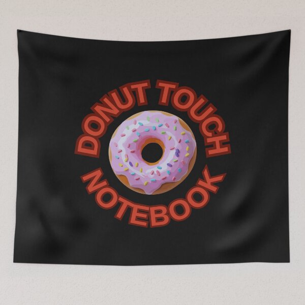 Item preview, DONUT Touch My Notebook ! Do not Touch Series designed and sold by Psycho-Crazy.