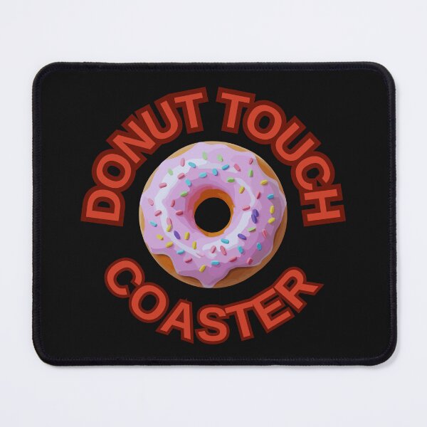 Item preview, DONUT Touch My Coaster ! Do not Touch Series designed and sold by Psycho-Crazy.